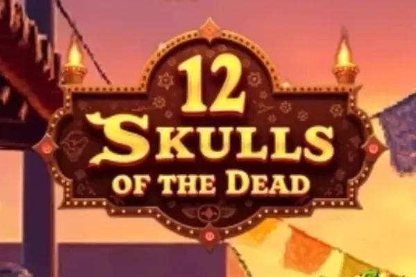 12 Skulls of the Dead